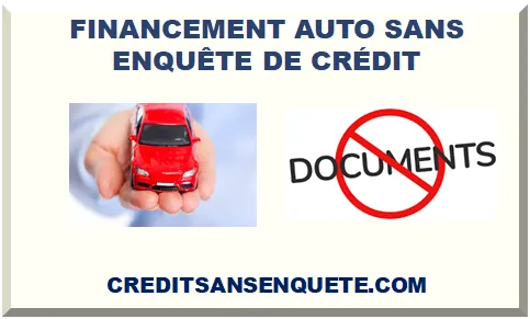 PRÊT AUTO SANS ENQUÊTE DE CRÉDIT 2026